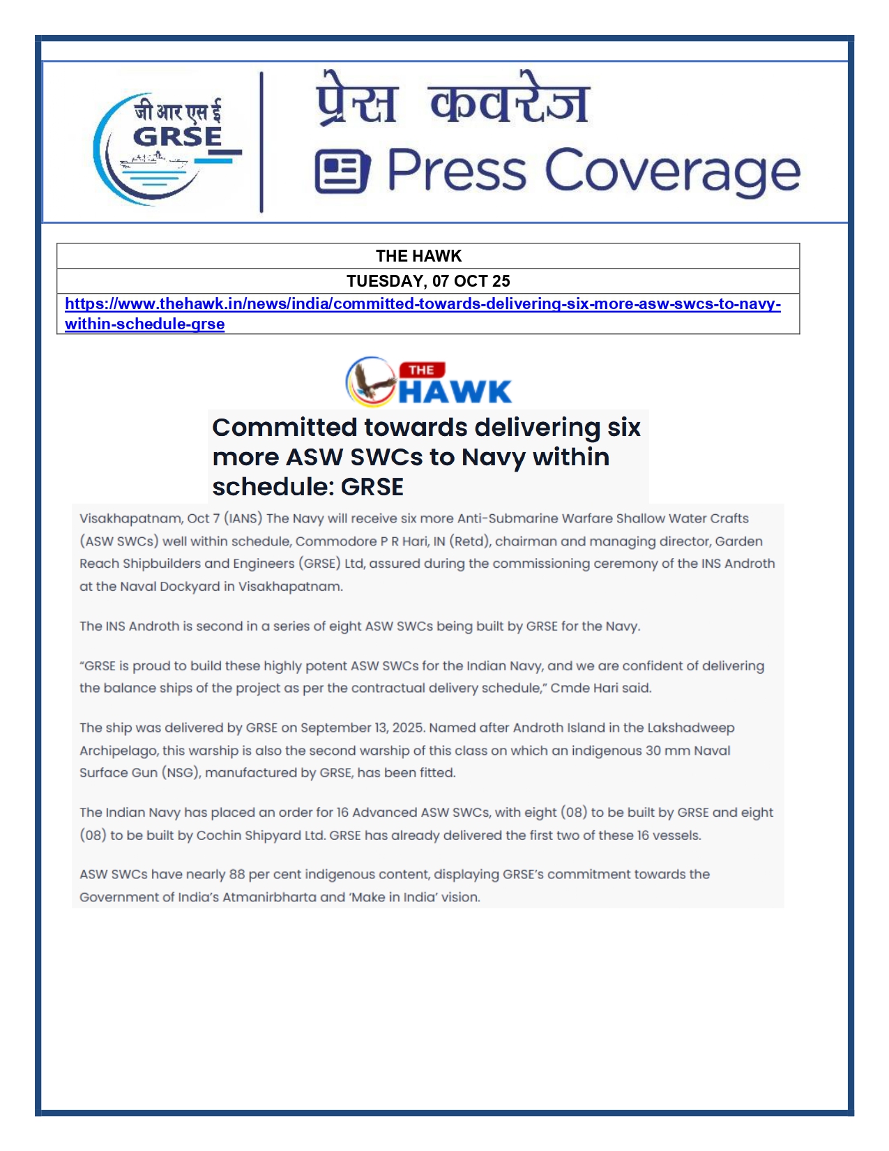 Press Coverage : 07 Oct 25:Proud Moment For GRSE As Second ASW SWC INS Androth Gets Commissioned Into Navy  